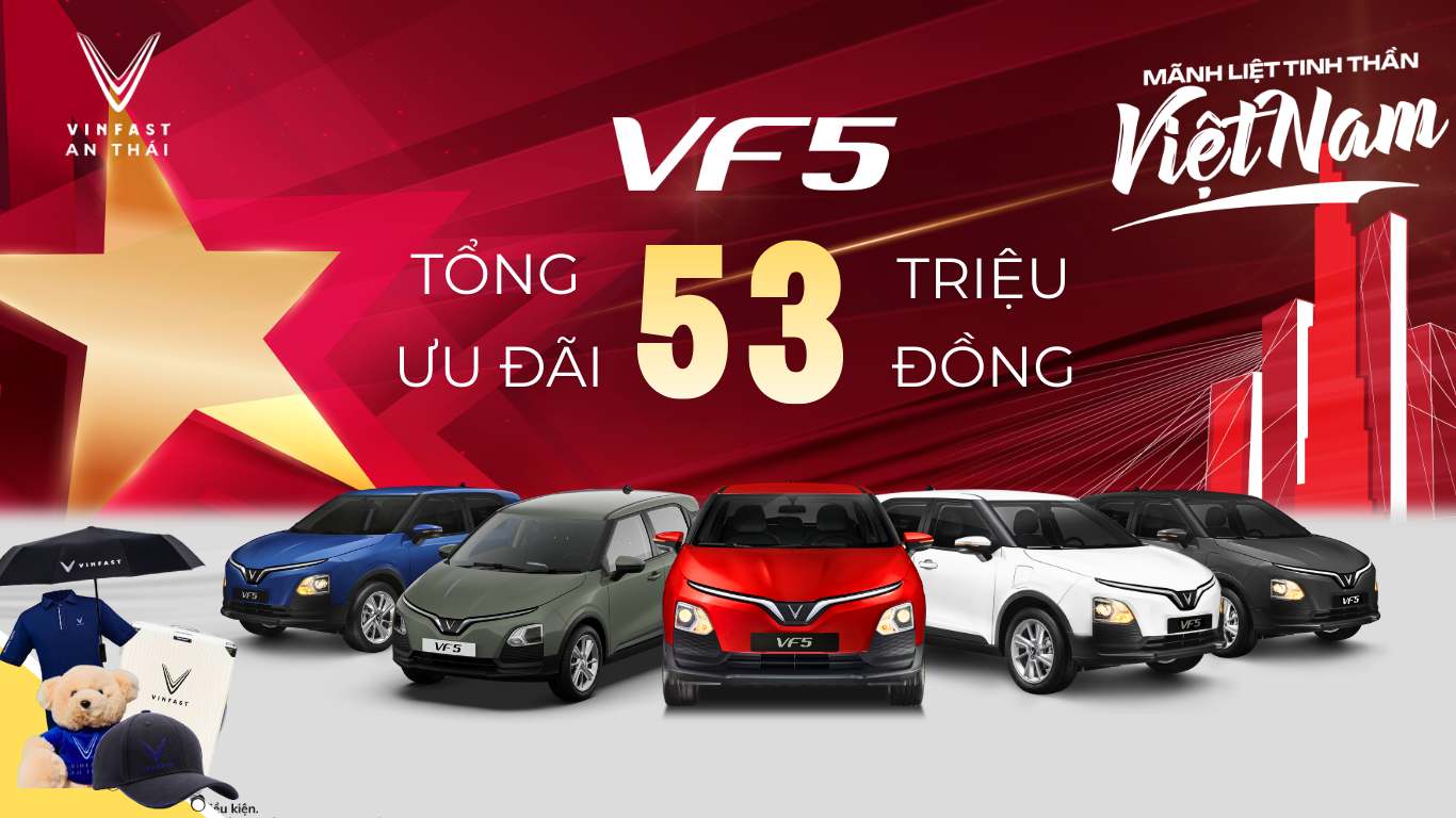 MUA VF5 NHẬN ƯU ĐÃI HẤP DẪN ĐẾN 53 TRIỆU ĐỒNG NHÂN DỊP QUỐC KHÁNH